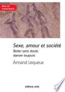 Télécharger le livre libro Sexe, Amour Et Société
