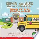 Télécharger le livre libro Sophia And Alex Go On A Field Trip