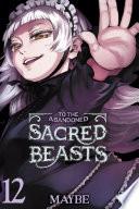 Télécharger le livre libro To The Abandoned Sacred Beasts T12