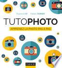 Télécharger le livre libro Tutophoto