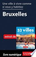 Télécharger le livre libro Une Ville à Vivre Comme Si Vous Y Habitiez - Bruxelles