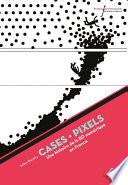 Télécharger le livre libro Cases, Pixels