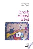 Télécharger le livre libro Le Monde Relationnel Du Bébé