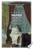 Télécharger le livre libro Le Papier Peint Jaune: Bilingue Anglais/français (+ Lecture Audio Intégrée)