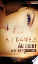 Télécharger le livre libro Au Coeur De La Vengeance
