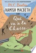 Télécharger le livre libro Hamish Macbeth 2 - Qui Va à La Chasse