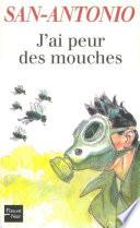 Télécharger le livre libro J'ai Peur Des Mouches