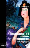 Télécharger le livre libro Madame Ti Mène L'enquête