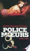 Télécharger le livre libro Police Des Moeurs No216 Méfiez-vous Des Fillettes
