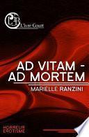 Télécharger le livre libro Ad Vitam - Ad Mortem