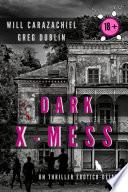 Télécharger le livre libro Dark X-mess