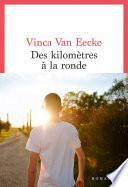 Télécharger le livre libro Des Kilomètres à La Ronde