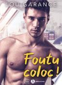 Télécharger le livre libro Foutu Coloc ! (teaser)