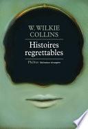 Télécharger le livre libro Histoires Regrettables
