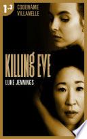 Télécharger le livre libro Killing Eve - Codename Villanelle - Episode 3