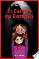 Télécharger le livre libro La Chambre Des Guetteuses