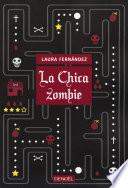 Télécharger le livre libro La Chica Zombie