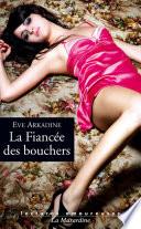 Télécharger le livre libro La Fiancée Des Bouchers