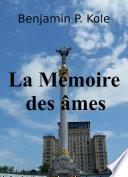Télécharger le livre libro La Mémoire Des âmes
