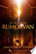 Télécharger le livre libro Le Mage Du Rumorvan
