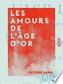 Télécharger le livre libro Les Amours De L'âge D'or - Évenor Et Leucippe
