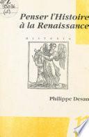 Télécharger le livre libro Penser L'histoire à La Renaissance