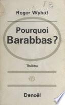 Télécharger le livre libro Pourquoi Barabbas ?