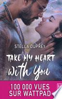 Télécharger le livre libro Take My Heart With You