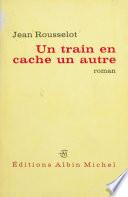 Télécharger le livre libro Un Train En Cache Un Autre