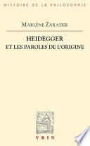 Télécharger le livre libro Heidegger Et Les Paroles De L'origine