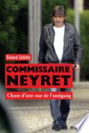 Télécharger le livre libro Commissaire Neyret