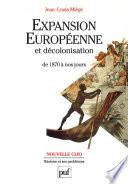 Télécharger le livre libro Expansion Européenne Et Décolonisation De 1870 à Nos Jours