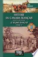 Télécharger le livre libro Histoire Du Canada Français (le Régime Français : Tome Ier)