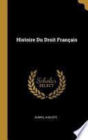 Télécharger le livre libro Histoire Du Droit Français