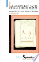 Télécharger le livre libro Journal D'un Maitre D'école D'ile-de-france 1771-1792