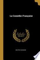 Télécharger le livre libro La Comédie-française