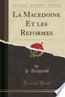 Télécharger le livre libro La Mace ́doine Et Les Re ́formes (classic Reprint)