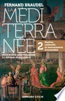 Télécharger le livre libro La Méditerranée Et Le Monde Méditerranéen Au Temps De Philippe Ii - Tome 2