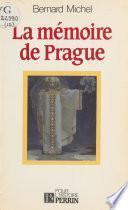 Télécharger le livre libro La Mémoire De Prague