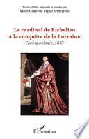 Télécharger le livre libro Le Cardinal De Richelieu à La Conquête De La Lorraine
