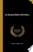 Télécharger le livre libro Le Général Éblé (1758-1812)...