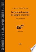 Télécharger le livre libro Les Noms Des Pains En Egypte Ancienne
