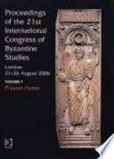 Télécharger le livre libro Proceedings Of The 21st International Congress Of Byzantine Studies