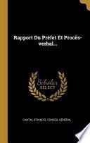 Télécharger le livre libro Rapport Du Préfet Et Procès-verbal...