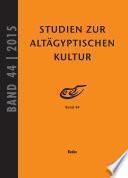 Télécharger le livre libro Studien Zur Altägyptischen Kultur, Band 44