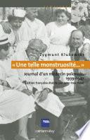 Télécharger le livre libro «une Telle Monstruosité...» Journal D'un Médecin Polonais 1933-1947