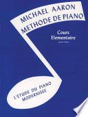 Télécharger le livre libro Michael Aaron Piano Course: French Edition, Book 1