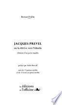 Télécharger le livre libro Jacques Prevel Ou La Dérive Vers L'absolu