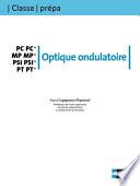 Télécharger le livre libro Optique Ondulatoire - Pc-pc* Mp-mp* Psi-psi* Pt-pt*