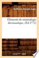 Télécharger le livre libro Elements De Mineralogie Docimastique, (ed.1772)